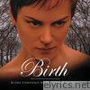 Birth - Original Score