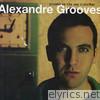 Alexandre Grooves - Amanhã Eu Não Vou Trabalhar