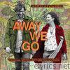 Alexi Murdoch - Away We Go (Original Motion Picture Soundtrack)
