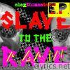 Slave to the Rave Again EP