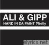 Ali & Gipp - Hard In da Paint - Single