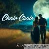 Chalo Chale - Single