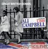 Ali Campbell - Great British Songs