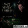 Mere Sardaar Hussain a.S