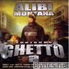 Alibi Montana - Toujours Ghetto Volume 2