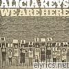 Alicia Keys - We Are Here - Single