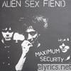 Alien Sex Fiend - Maximum Security