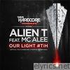 Our Light #Tih (feat. MC Alee) (Traxtorm 0151)