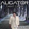 Aligator - Next Level