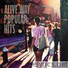 Alive Way - Popular Hits