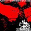 All Missing Pieces - Pushthebuttononmybackandturnmeon