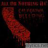 All Or Nothing H.c. - California Bleeding