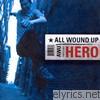 All Wound Up - Hero
