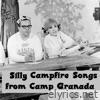 Silly Campfire Songs from Camp Granada - EP