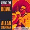 Allan Sherman - Allan Sherman Live at the Hollywood Bowl