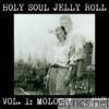 Allen Ginsberg - Holy Soul Jelly Roll: Poems & Songs (1949-1993), Vol. 1 - Moloch!