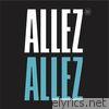 Allez Allez (feat. Kyoko & Marie Delsaux) - Single