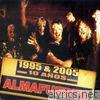 Almafuerte - 1995 & 2005 10 Años