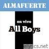 Almafuerte - En Vivo All Boys
