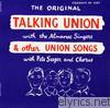 Almanac Singers - The Original Talking Union and Other Union Songs