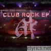 The Club Rock EP