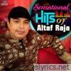 Sensational Hits Of Altaf Raja