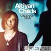 Altiyan Childs - Ordinary Man - Single