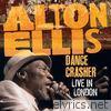 Dance Crasher: Live in London (Alton Ellis' Final Concert)