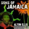 Sons of Jamaica: Alton Ellis