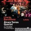 Lullaby (Live in Barcelona) [feat. Tony Malaby, Masa Kamaguchi & Kresten Osgood] - Single