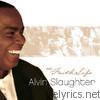 Alvin Slaughter - The Faith Life