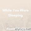 Alyson Stoner - While You Were Sleeping - EP
