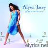 Alyssa Jacey - Here's to Change