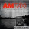 Am Taxi - We Don't Stand a Chance