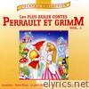 Les Plus Beaux Contes de Perrault Et Grimm Vol. 1