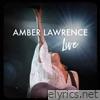 Amber Lawrence Live