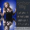 Amber Lily - Don't Know What to Do - Single