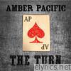 Amber Pacific - The Turn