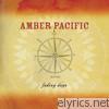 Amber Pacific - Fading Days - EP