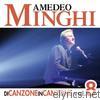 Amedeo Minghi - Di Canzone In Canzone Vol. 8