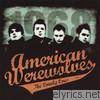 American Werewolves - The Lonely Ones