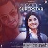 Secret Superstar (Original Motion Picture Soundtrack)