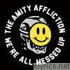 Amity Affliction - All Messed Up (Acoustic) - Single