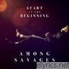 Among Savages - Start At the Beginning - EP