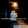 Dreaming + Nightmaring (Exploring with Josh Soundtrack)
