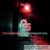 Dreaming + Nightmaring (Deluxe Edition)