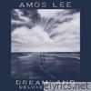 Amos Lee - Dreamland (Deluxe Edition)