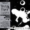 Amusement Parks On Fire - Young Fight