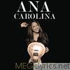 Ana Carolina - Mega Hits - Ana Carolina