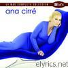 Ana Cirre - La Más Completa Colección